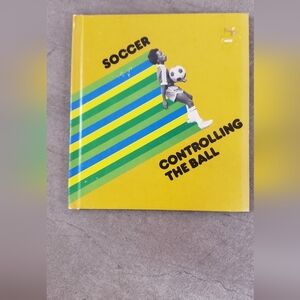 Rare Soccer Controlling The Ball Kids Instructional Book Hardback
